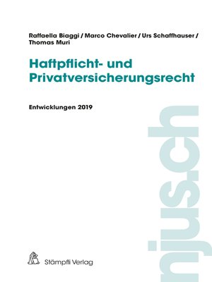 cover image of Haftpflicht- und Privatversicherungsrecht, Entwicklungen 2019